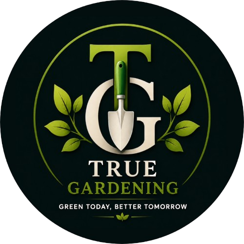 True Gardening